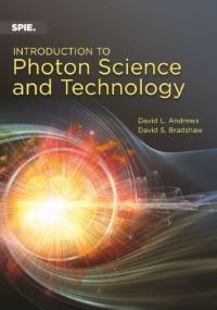 Book Cover for Introduction to Photon Science and Technology by David L Andrews, David S Bradshaw