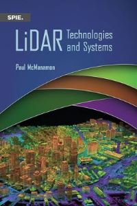 Book Cover for LiDAR Technologies and Systems by Paul F McManamon