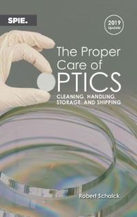 Book Cover for The Proper Care of Optics by Robert Schalck