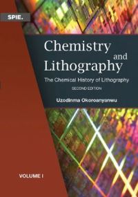 Book Cover for Chemistry and Lithography by Uzodinma Okoroanyanwu, Society of PhotoOptical Instrumentation Engineers
