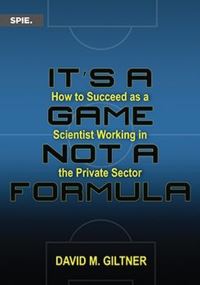 Book Cover for It's a Game, Not a Formula by David M Giltner