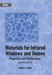 Book Cover for Materials for Infrared Windows and Domes by Daniel C Harris
