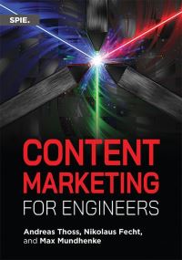 Book Cover for Content Marketing for Engineers by Andreas Thoss, Nikolaus Fecht, Max Mundhenke