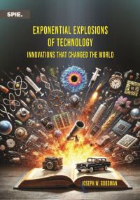 Book Cover for Exponential Explosions of Technology by Joseph W Goodman