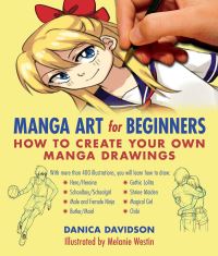 Book Cover for Manga Art for Beginners by Danica Davidson