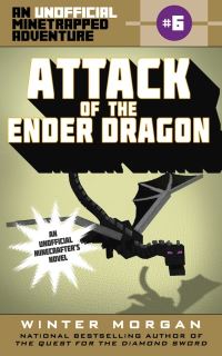 Book Cover for Attack of the Ender Dragon by Winter Morgan