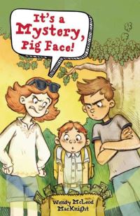 Book Cover for It's a Mystery, Pig Face! by Wendy McLeod MacKnight