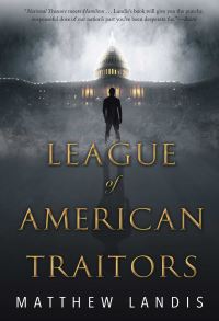 Book Cover for League of American Traitors by Matthew Landis