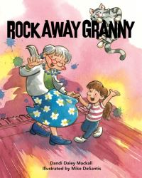 Book Cover for Rock Away Granny by Dandi Daley Mackall