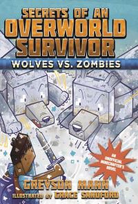 Book Cover for Wolves Vs. Zombies by Greyson Mann