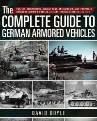 Book Cover for The Complete Guide to German Armored Vehicles by David Doyle