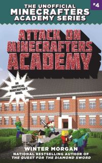 Book Cover for Attack on Minecrafters Academy by Winter Morgan