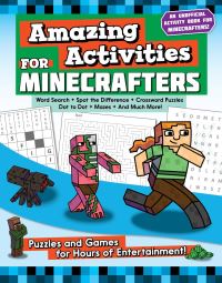 Book Cover for Amazing Activities for Minecrafters by Sky Pony Press