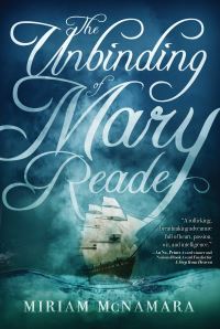 Book Cover for The Unbinding of Mary Reade by Miriam McNamara