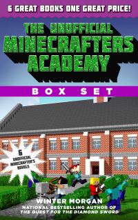 Book Cover for The Unofficial Minecrafters Academy Series by Winter Morgan, Winter Morgan