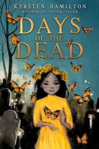 Book Cover for Days of the Dead by Kersten Hamilton