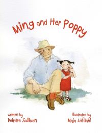 Book Cover for Ming and Her Poppy by Deirdre Sullivan