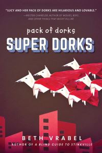 Book Cover for Super Dorks by Beth Vrabel