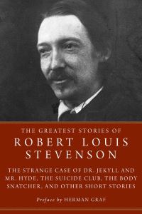 Book Cover for The Greatest Stories of Robert Louis Stevenson by Robert Louis Stevenson