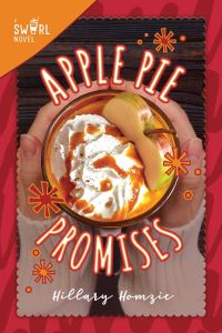 Book Cover for Apple Pie Promises by Hillary Homzie