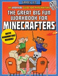 Book Cover for The Great Big Fun Workbook for Minecrafters: Grades 1 & 2 by Sky Pony Press