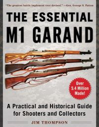 Book Cover for The Essential M1 Garand by Jim Thompson
