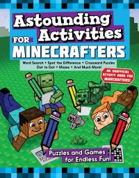 Book Cover for Astounding Activities for Minecrafters by Sky Pony Press