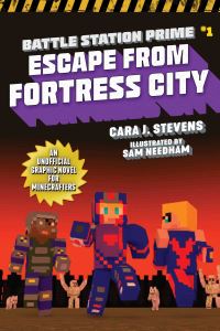 Book Cover for Escape from Fortress City by Cara J Stevens