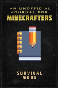 Book Cover for Unofficial Journal for Minecrafters by Sky Pony Press