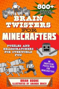 Book Cover for Brain Twisters for Minecrafters by Brian Boone