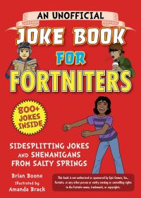 Book Cover for An Unofficial Joke Book for Fortniters by Brian Boone
