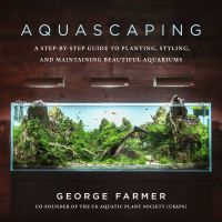 Book Cover for Aquascaping by George Farmer