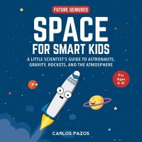 Book Cover for Space for Smart Kids by Carlos Pazos
