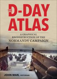 Book Cover for The D-Day Atlas by John Man
