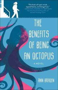 Book Cover for The Benefits of Being an Octopus by Ann Braden
