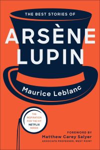 Book Cover for The Best Stories of Arsène Lupin by Maurice Leblanc