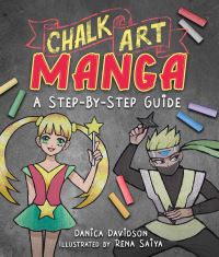 Book Cover for Chalk Art Manga by Danica Davidson