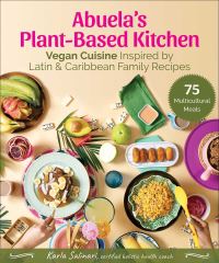 Book Cover for Abuela's Plant-Based Kitchen by Karla Salinari