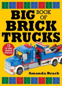 Book Cover for Big Book of Brick Trucks by Amanda Brack