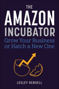 Book Cover for The Amazon Incubator by Lesley Hensell