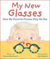 Book Cover for My New Glasses by Helena Harastová