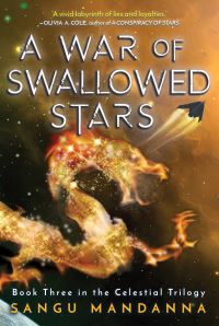 Book Cover for A War of Swallowed Stars by Sangu Mandanna