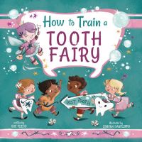 Book Cover for How to Train a Tooth Fairy by Sue Fliess