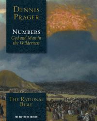 Book Cover for The Rational Bible. Numbers - God and Man in the Wilderness by Dennis Prager
