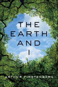 Book Cover for The Earth and I by Arthur Firstenberg