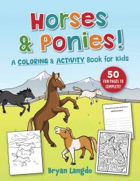 Book Cover for Horses and Ponies! by Bryan Langdo