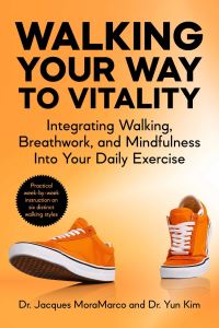 Book Cover for Walking Your Way to Vitality by Jacques MoraMarco, Yun Kim