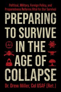 Book Cover for Preparing to Survive in the Age of Collapse by Drew Miller