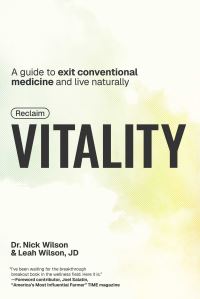 Book Cover for Reclaim Vitality by Nick Wilson, Leah Wilson