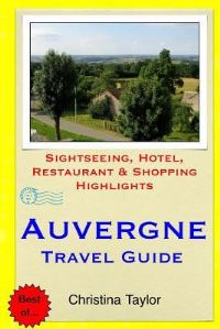 Book Cover for Auvergne Travel Guide by Lisa Gardner